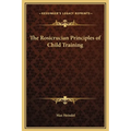 The Rosicrucian Principles of Child Training
