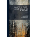 Parents in Prison and Their Minor Children