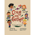 Come and Gather