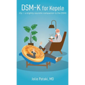 DSM-K for Kepele