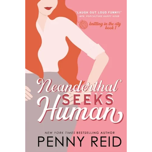 Neanderthal Seeks Human: A Smart Romance