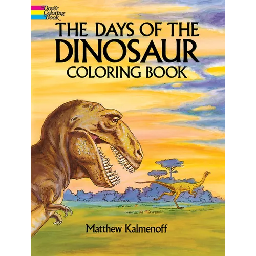 The Days of the Dinosaur Coloring Book