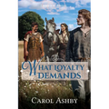 What Loyalty Demands