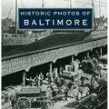 Historic Photos of Baltimore