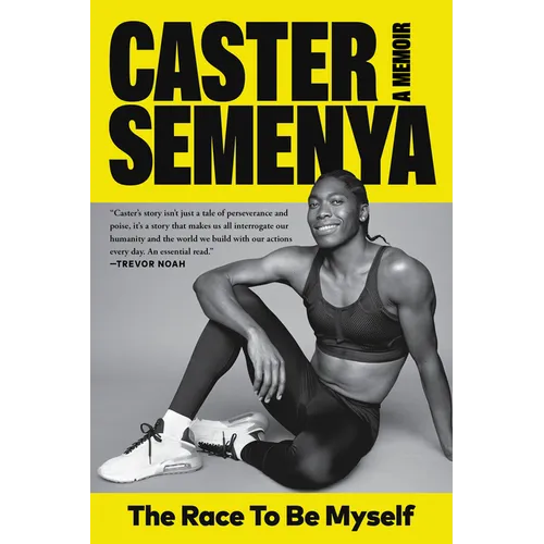 The Race to Be Myself: A Memoir