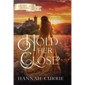 Hold Her Close