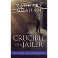 The Crucible of a Jailer: How to Serve and Survive successfully