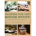 Slowing for the Rough Stuff: Trucking in War-Torn Yugoslavia