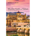 Muslim Faith and Values