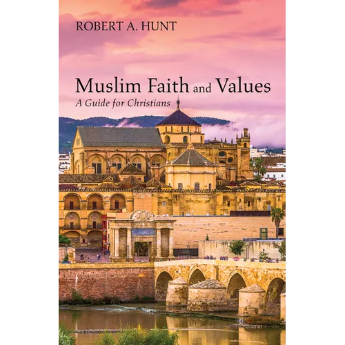 Muslim Faith and Values