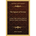 The Square of Sevens: A Rare 18th Century Work of Genuine Gypsy Card Reading