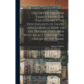 History of the Kerr Family From 1708, Particularly the Descendants of David and Cornelia Kerr, to the Present, Together With an Account of the Origin
