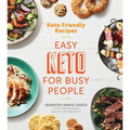 Keto Friendly Recipes: Easy Keto for Busy People