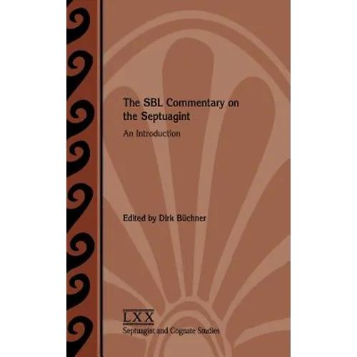 The SBL Commentary on the Septuagint: An Introduction