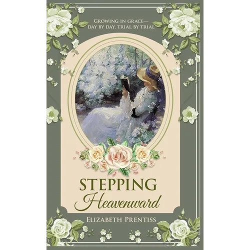 Stepping Heavenward