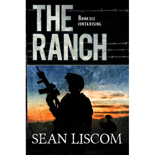 The Ranch: Junta Rising