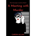 A Meeting With Murder