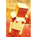 Running with Scissors
