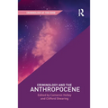 Criminology and the Anthropocene