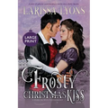 A Frosty Christmas Kiss: Large Print Edition