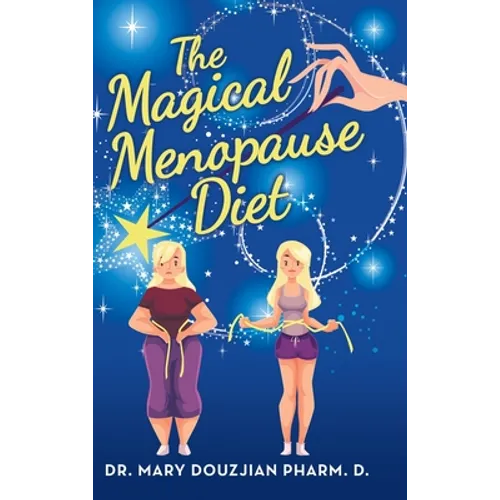 The Magical Menopause Diet