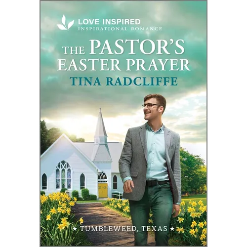 The Pastor's Easter Prayer: An Uplifting Inspirational Romance
