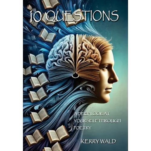 10 Questions: A Deep Look at Yourself Through Poetry