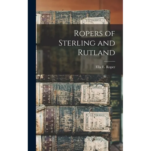 Ropers of Sterling and Rutland