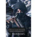 A Reluctant Assassin