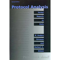 Protocol Analysis, Revised Edition: Verbal Reports as Data