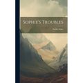 Sophie's Troubles