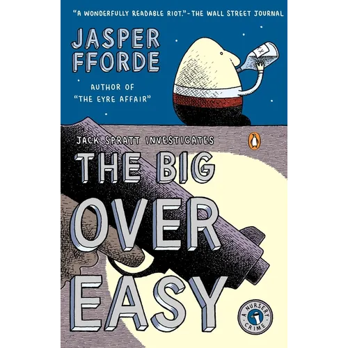 The Big Over Easy: A Nursery Crime