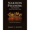 Nakhon Phanom: the Domino That Did Not Fall: (and my Thai hometown)