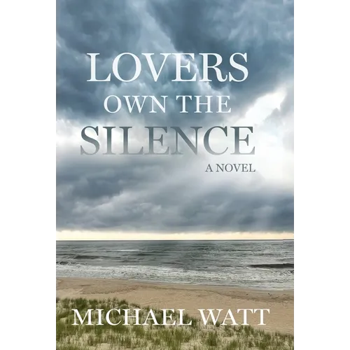 Lovers Own the Silence