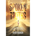 Spoken Truths: A Journey from Silence to Strength