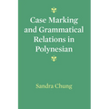 Case Marking and Grammatical Relations in Polynesian
