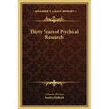 Thirty Years of Psychical Research