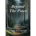 Beyond The Pines