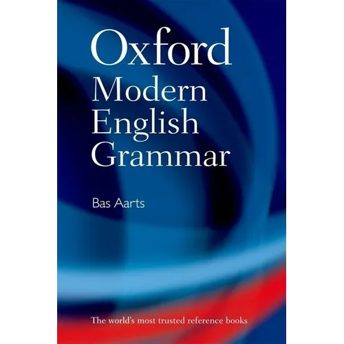 Oxford Modern English Grammar