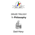 The Druze Trilogy: Philosophy