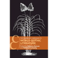 The Cambridge Companion to World-Gothic Literature