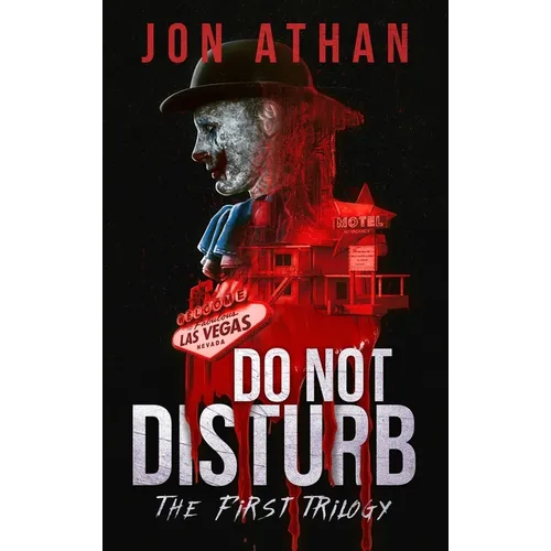 Do Not Disturb: The First Trilogy