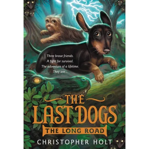 The Last Dogs: The Long Road