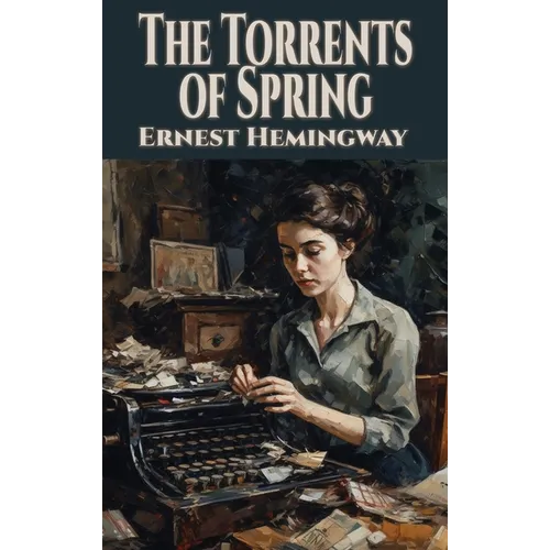 The Torrents of Spring