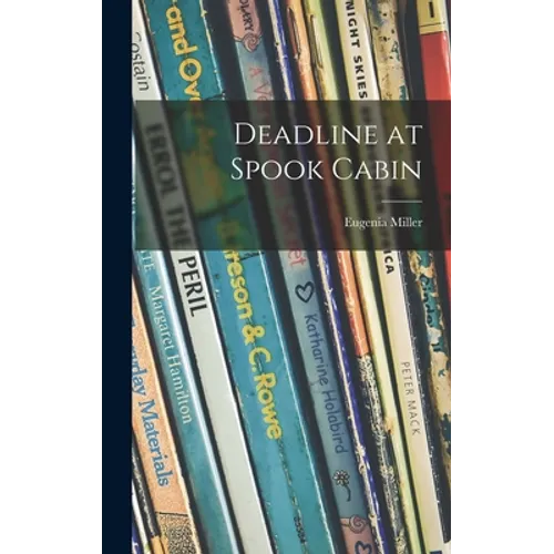 Deadline at Spook Cabin