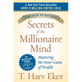 Secrets of the Millionaire Mind: Mastering the Inner Game of Wealth