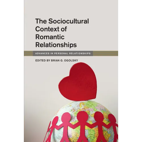 The Sociocultural Context of Romantic Relationships
