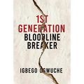 1st Generation Bloodline Breaker