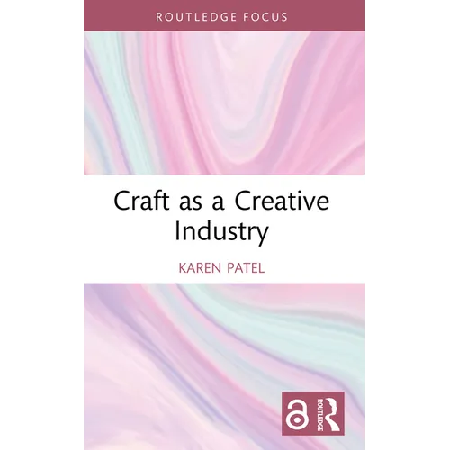 Craft as a Creative Industry