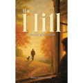 The Hill: Seasons of the Heart